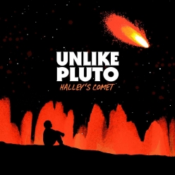 Unlike Pluto - Halley's Comet (Pluto Tapes)